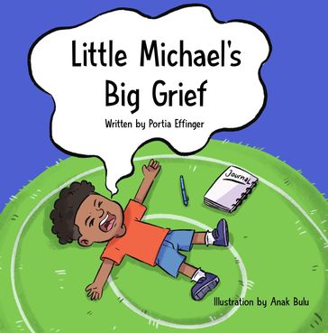 Little Michael's Big Grief - Portia C. Effinger