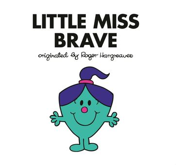 Little Miss Brave - Adam Hargreaves