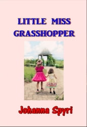 Little Miss Grasshopper