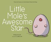 Little Mole s Awesome Star