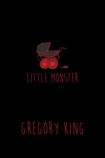 Little Monster - Gregory King