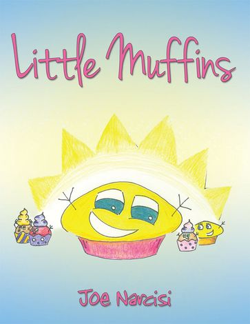 Little Muffins - Joe Narcisi