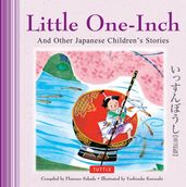 Little One-Inch & Other Japanese Children s Favorite Stories