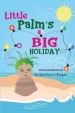 Little Palm s Big Holiday