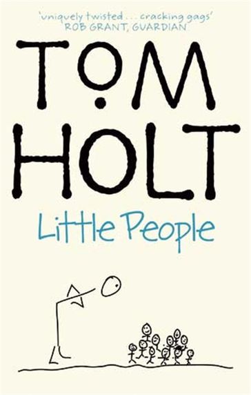 Little People - Tom Holt