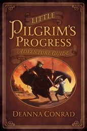Little Pilgrim s Progress Adventure Guide