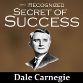 Little Recognized Secret of Success, The