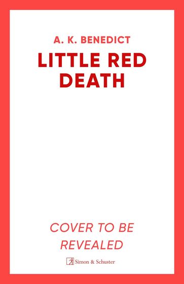 Little Red Death - A. K. Benedict