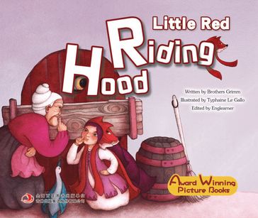 Little Red Riding Hood - Brothers Grimm - Tiffany Le Gallo