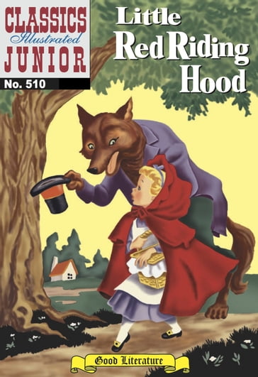 Little Red Riding Hood - Classics Illustrated Junior #510 - Charles Perrault