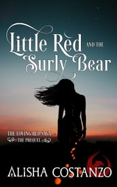 Little Red and the Surly Bear