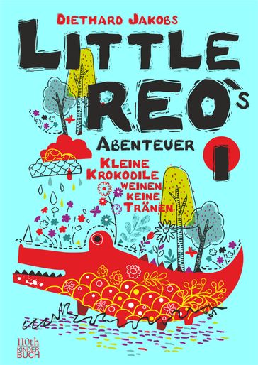 Little Reo's Abenteuer - Diethard Jakobs