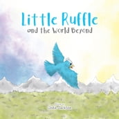 Little Ruffle and The World Beyond