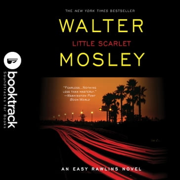 Little Scarlet: Booktrack Edition - Walter Mosley
