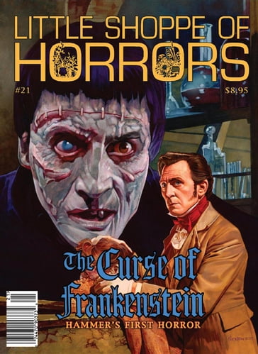 Little Shoppe of Horrors #21 - The Making of The Curse of Frankenstein (HAMMER 1956) - Little Shoppe of Horrors