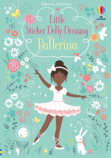 Little Sticker Dolly Dressing Ballerina - Fiona Watt