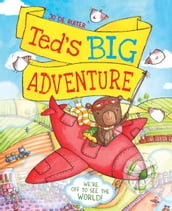 Little Ted s Big Adventure