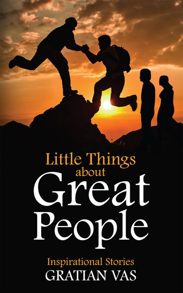 Little Things about Great People - Gratian Vas