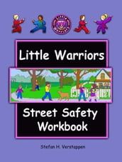 Little Warriors Street Safety Workbook