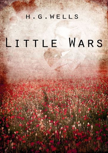 Little Wars - H G Wells