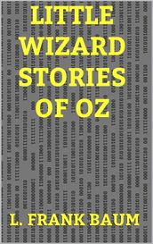 Little Wizard Stories of Oz