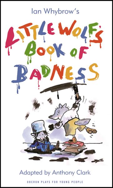 Little Wolf's Book of Badness - Anthony Clark