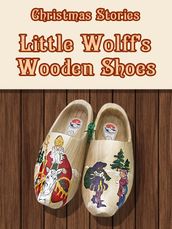 Little Wolff s Wooden Shoes