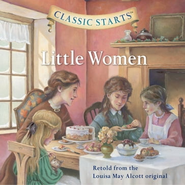 Little Women - Louisa May Alcott - Deanna McFadden