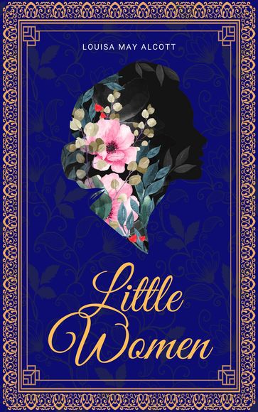 Little Women - Louisa May Alcott