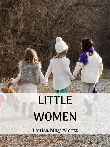 Little Women - Louisa May Alcott