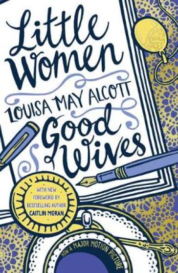 Little Women and Good Wives - Louisa May Alcott