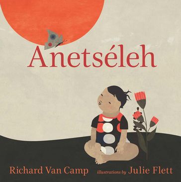 Little You / Anetséleh - Richard Van Camp