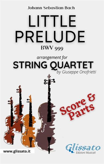 Little prelude in C minor - String Quartet (parts & score) - Giuseppe Onofrietti - Johann Sebastian Bach