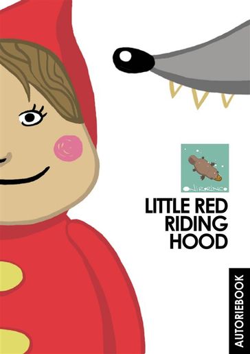 Little red riding hood - Autori Ebook - Laura Moresi