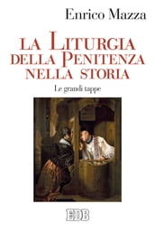 La Liturgia della penitenza nella storia