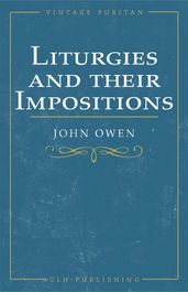 Liturgies and their Imposition