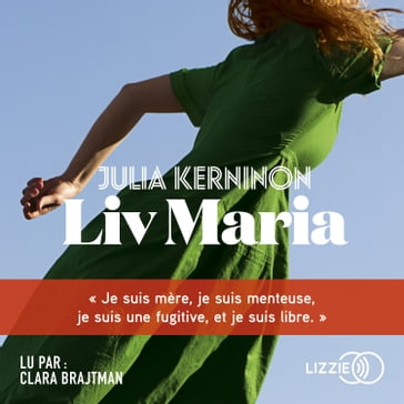 Liv Maria - Julia Kerninon