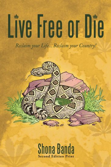 Live Free or Die - Shona Banda