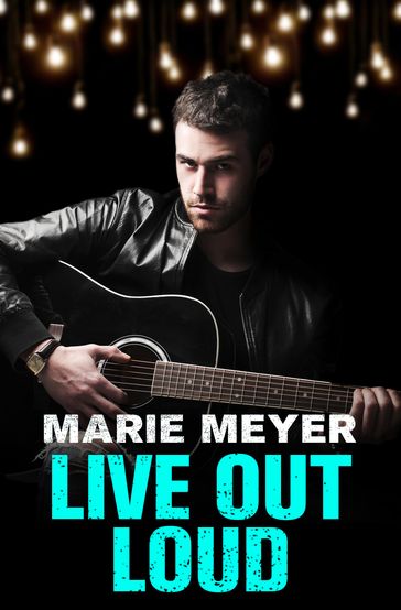 Live Out Loud - Marie Meyer