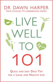 Live Well to 101