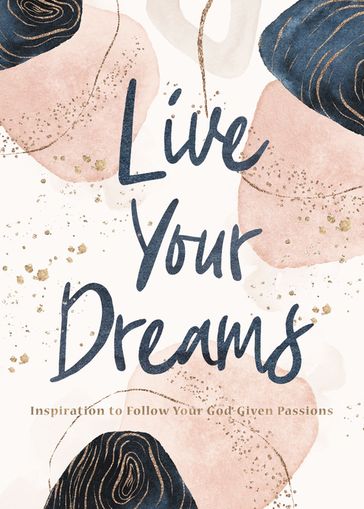Live Your Dreams - Thomas Nelson Gift Books