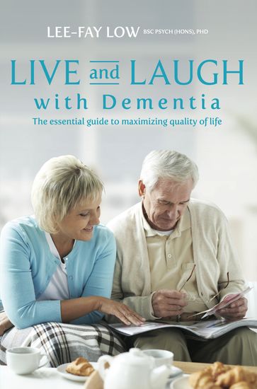 Live and Laugh with Dementia - Lee-Fay - Low