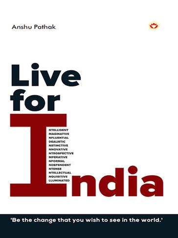 Live for India - Anshu Pathak