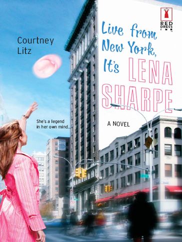 Live from New York, It's Lena Sharpe - Courtney Litz