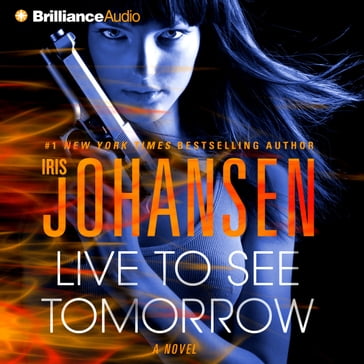 Live to See Tomorrow - Iris Johansen