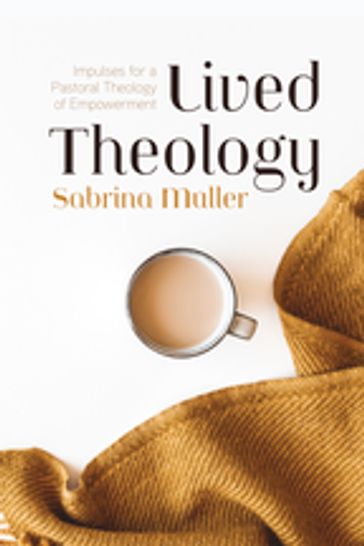Lived Theology - Sabrina Muller