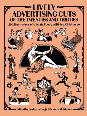 Lively Advertising Cuts of the Twenties and Thirties - Leslie Cabarga - S. T. Joshi