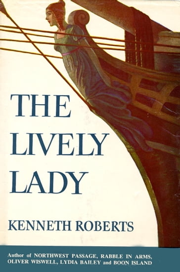 Lively Lady - Kenneth Roberts
