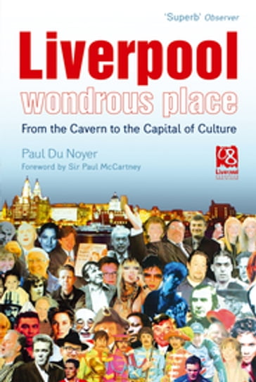 Liverpool - Wondrous Place - Paul Du Noyer