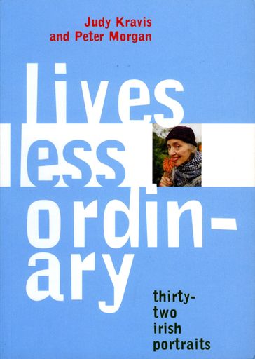 Lives Less Ordinary - Judy Kravis - Peter Morgan